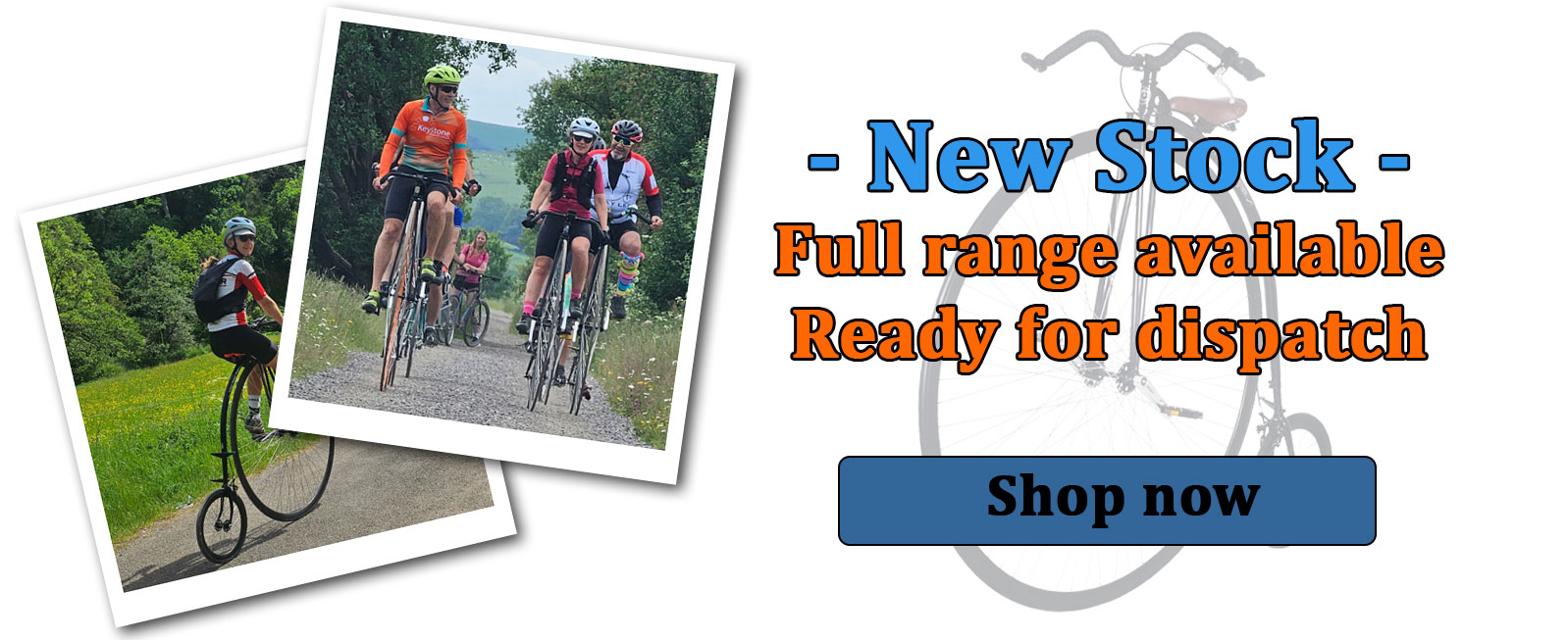 Penny Farthings back in stock